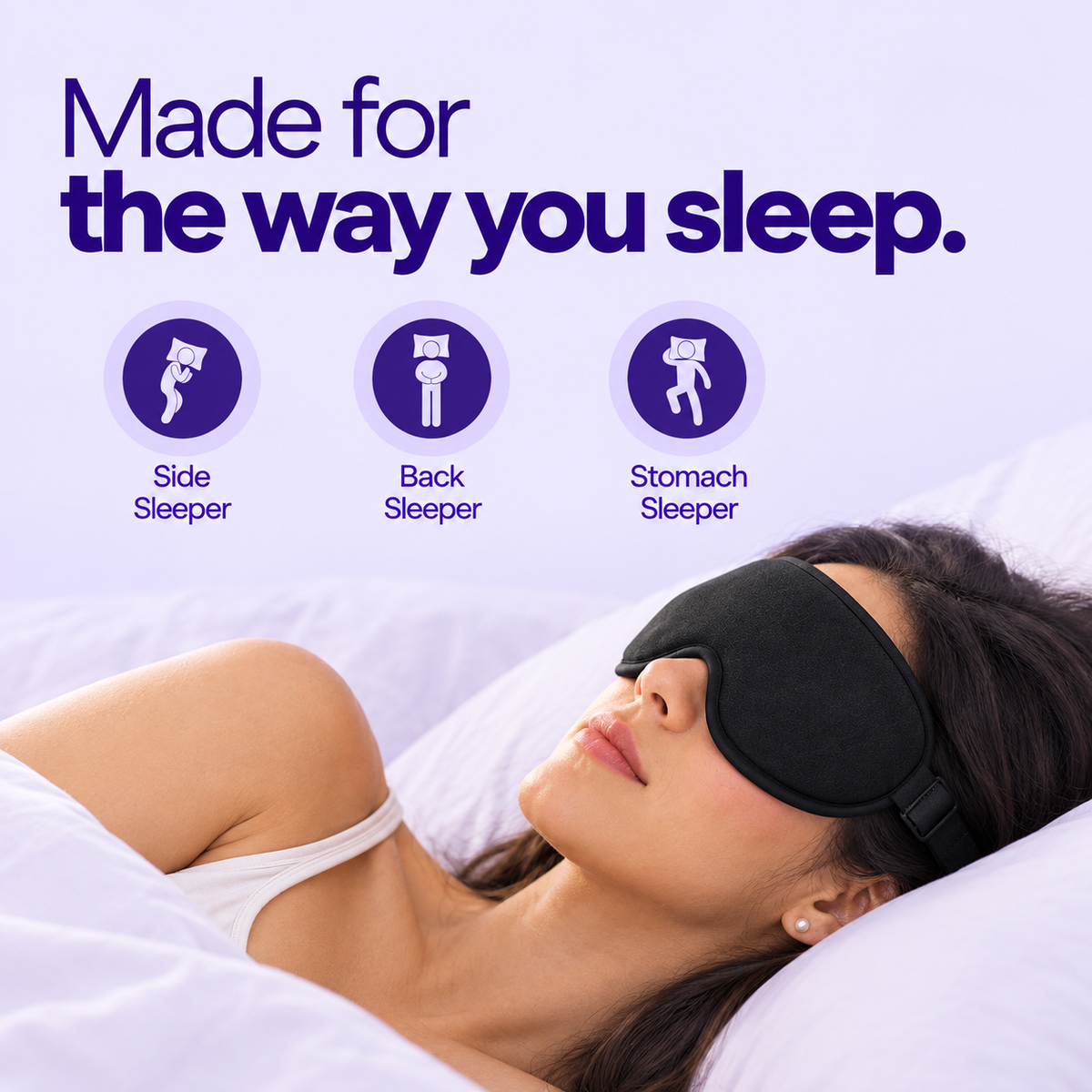 A woman wearing a black lumana sleep mask lies in bed on white pillows, with the text 'Made for the way you sleep.' above three icons showing sleeper positions: side sleeper, back sleeper, and stomach sleeper.